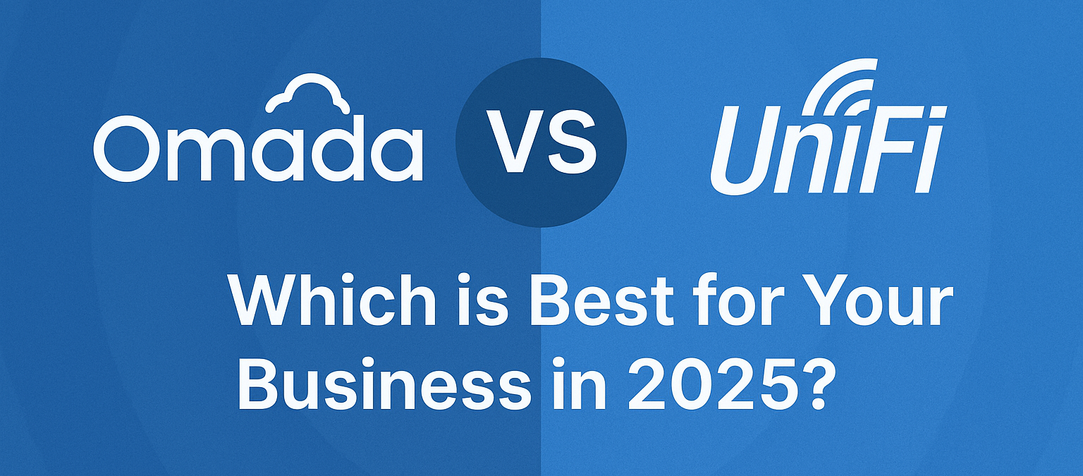 Omada vs UniFi: Which is Best for Your Business in 2025?