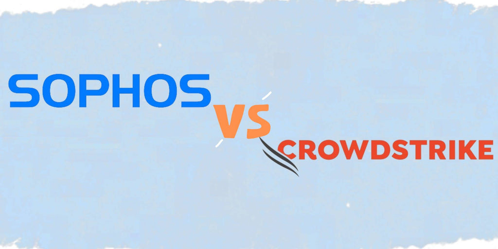 Sophos vs CrowdStrike: Select the Best Cybersecurity for Your Needs