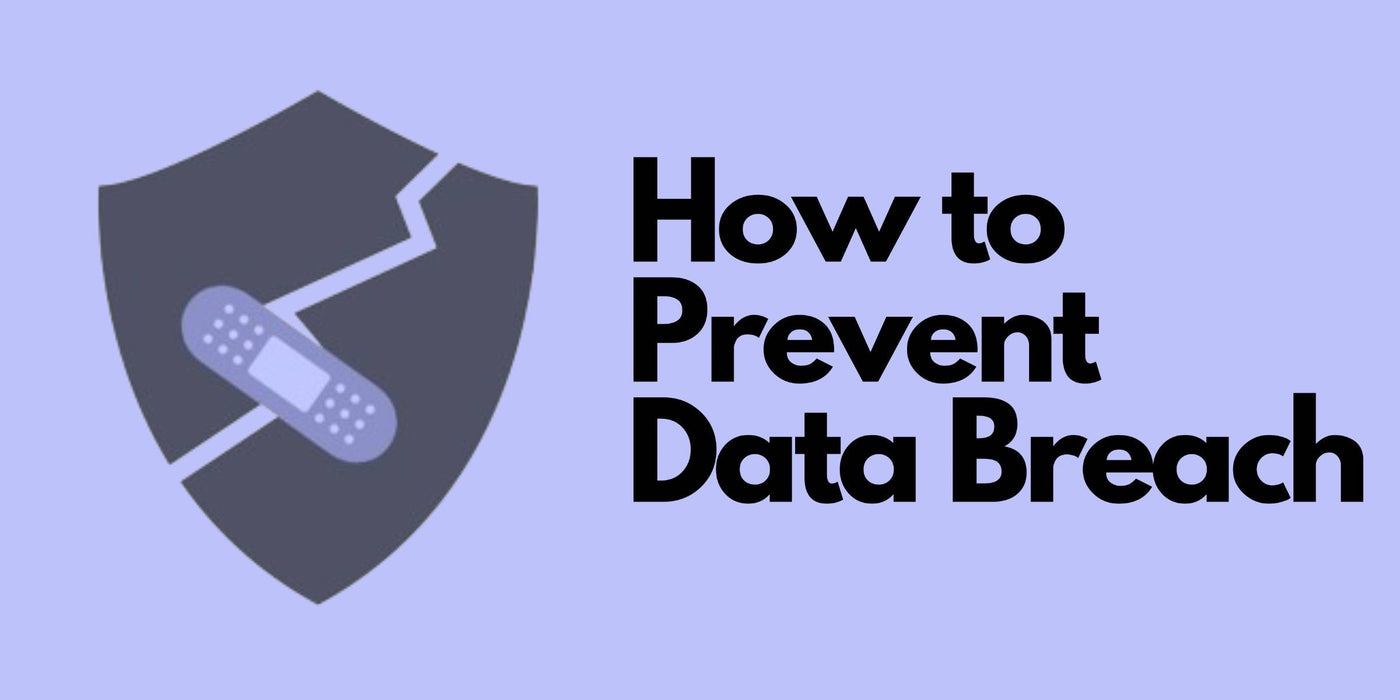 7 Best Practices to Prevent Data Breach