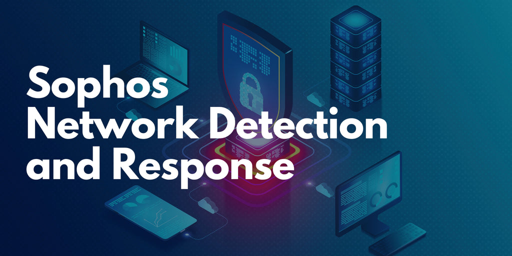 Blind Spots in Endpoint Security: How Sophos NDR Fills the Gap