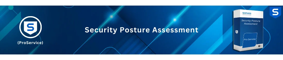 Sophos Security Posture Assessment