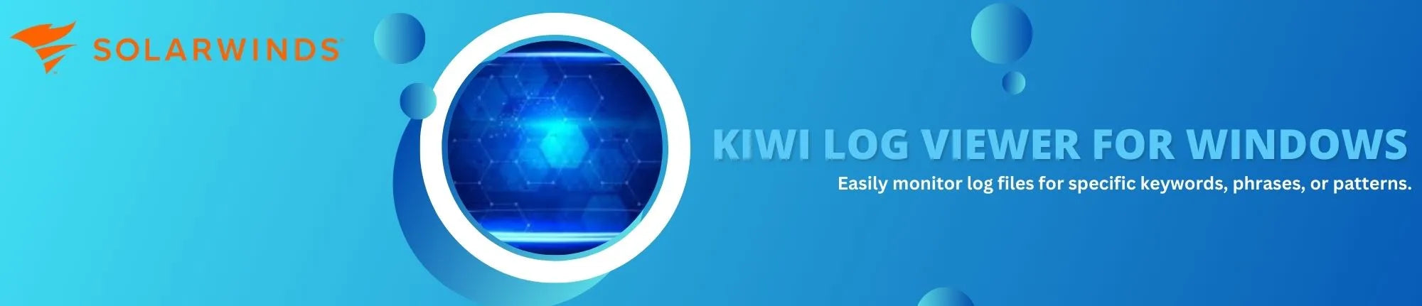 SolarWinds Kiwi Log Viewer for Windows