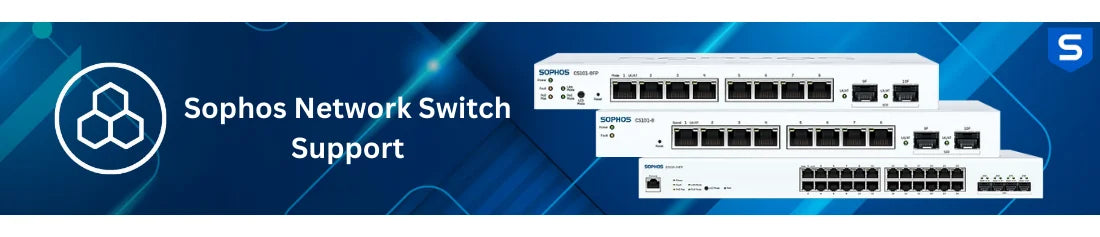 Sophos Network Switch Support